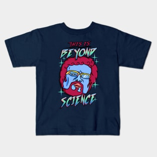 This Is Beyond Science Meme Kids T-Shirt